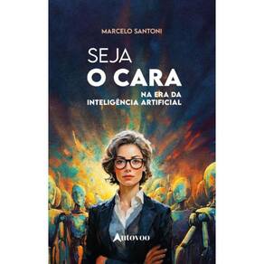 Seja O CARA na era da inteligência artificial