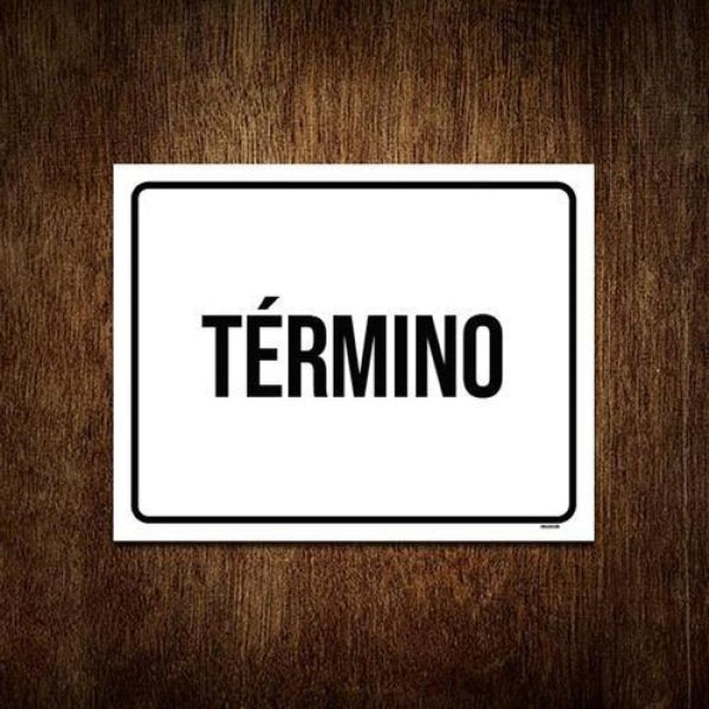 Kit 5 Placas Ambiente Sinalização - Término