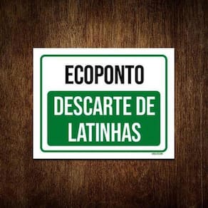 Kit 10 Placas Ecoponto Descarte De Latinhas