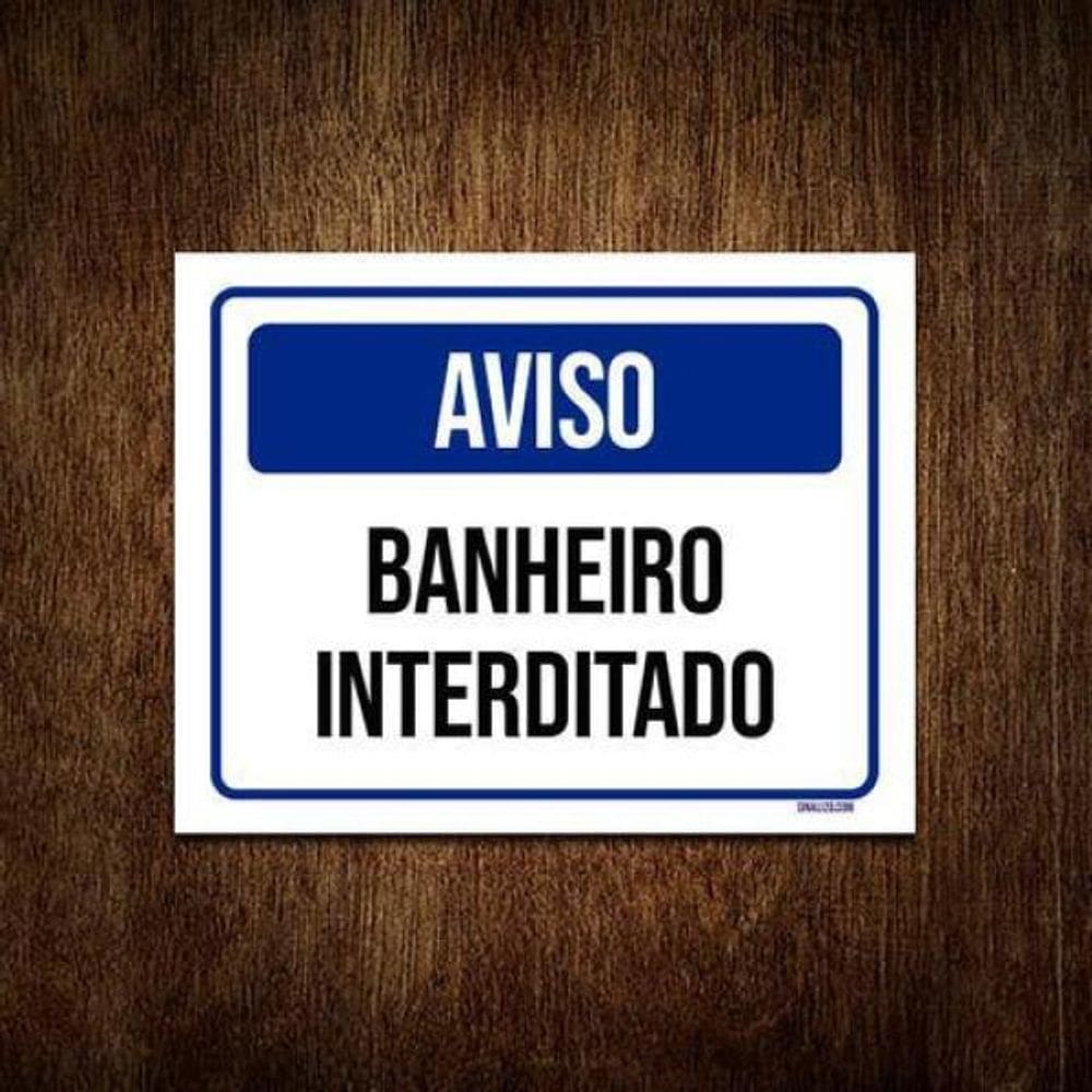 Kit 5 Placas Aviso Banheiro Interditado