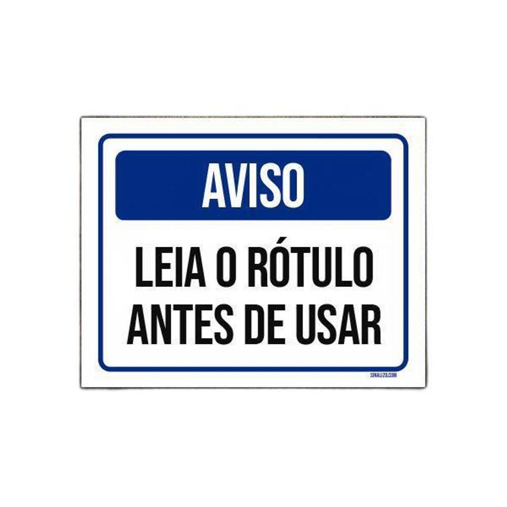 Placa Sinalização - Aviso Leia Rótulo Antes Usar 27X35