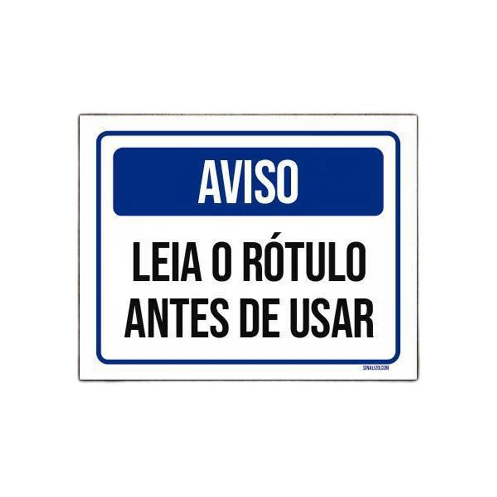 Placa Sinalização - Aviso Leia Rótulo Antes Usar 27X35