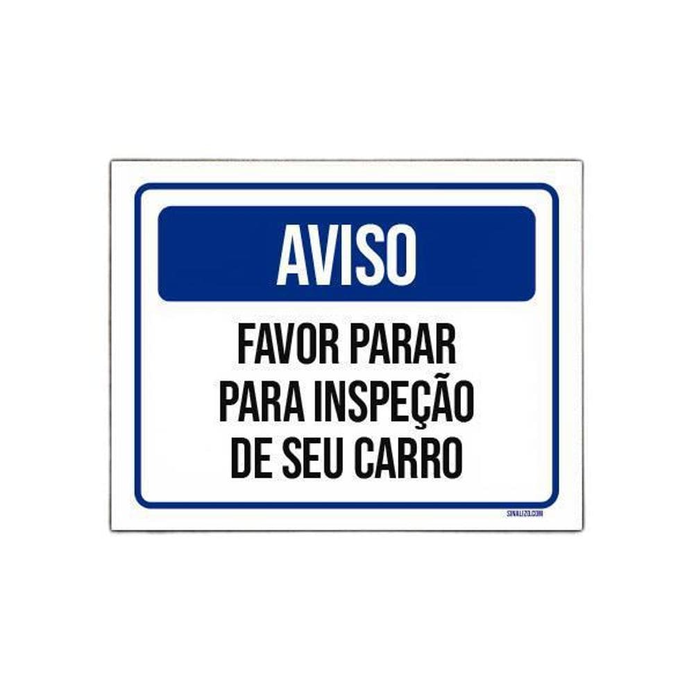 Placa De Sinalização - Aviso Favor Parar Inspeção 27X35
