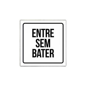 Placa Sinalização Entre Sem Bater - Placa Atenção 27X35