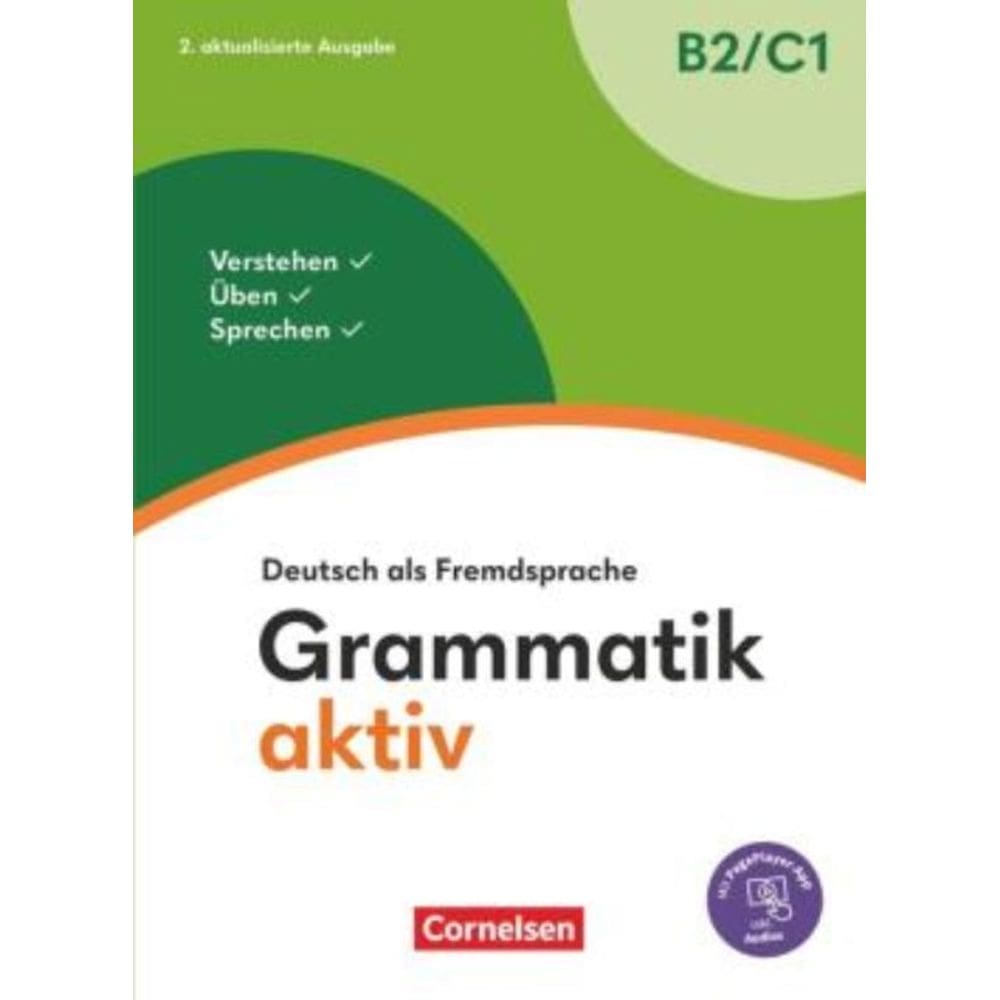 Grammatik Aktiv (B2/C1) - Ubungsgrammatik Inkl. Pageplayer-App - 2. Aktualisierte Ausgabe