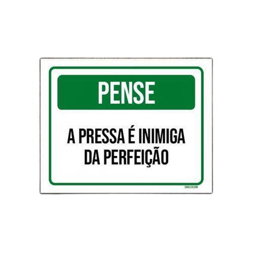 Kit 3 Placas Pense Pressa Inimiga Da Perfeição