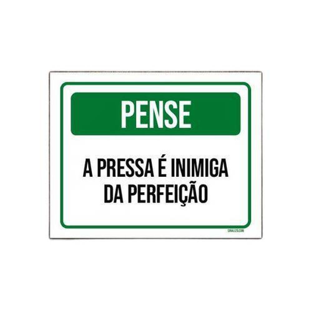 Kit 3 Placas Pense Pressa Inimiga Da Perfeição