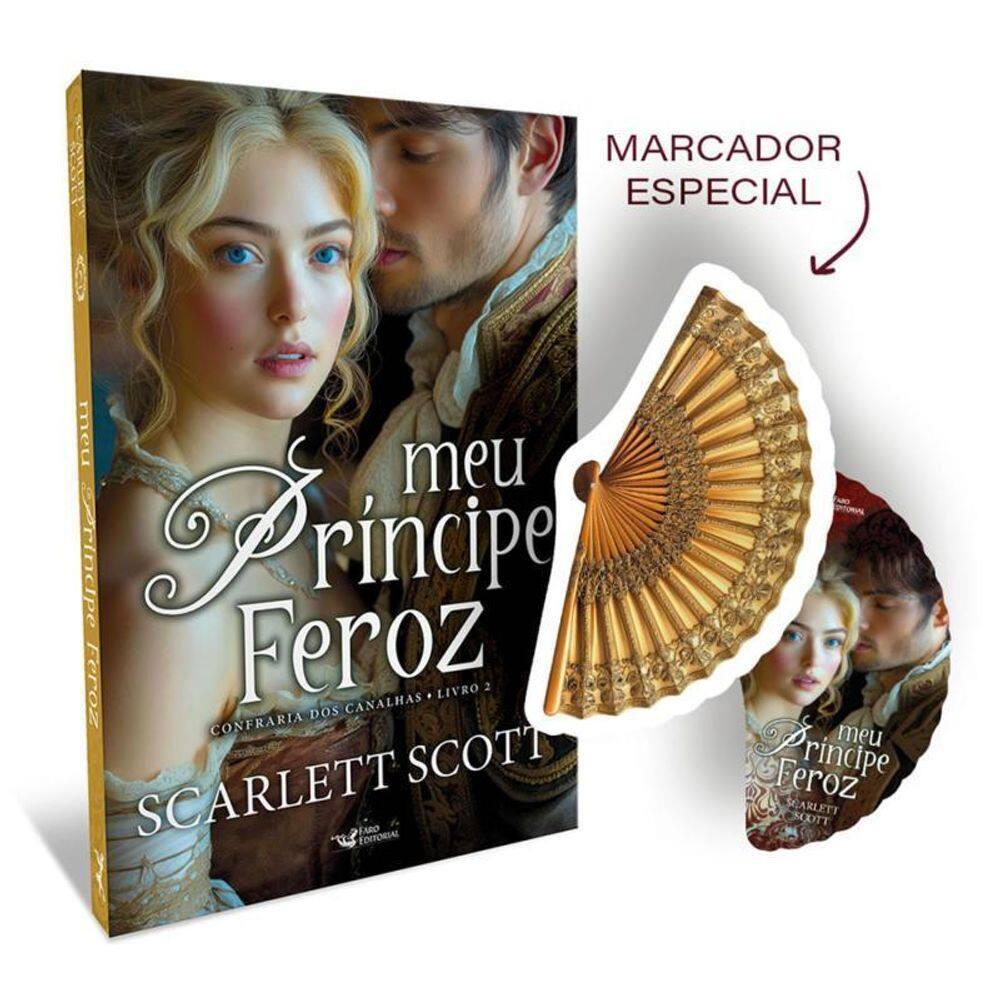 Meu Príncipe Feroz Confraria Dos Canalhas - Livro 2