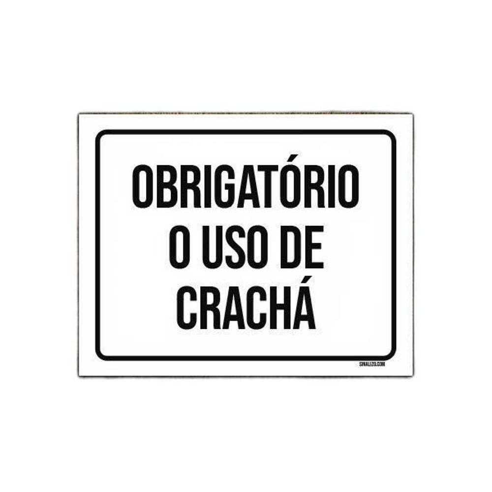 Placa Sinalização Obrigatório O Uso De Crachá 18X23