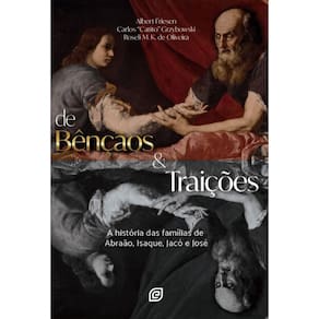 De bênçãos e traições