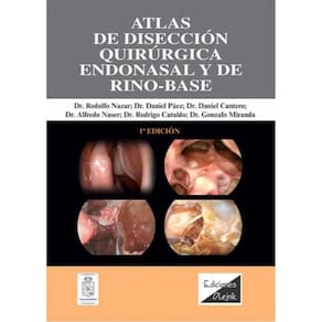 Atlas De Disección Quirúrgica Endonasal Y De Rino-Base