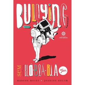 Livro Bullying Sem Bla-Bla-Bla Teen