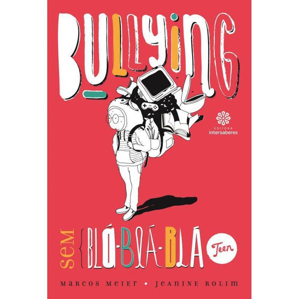 Livro Bullying Sem Bla-Bla-Bla Teen