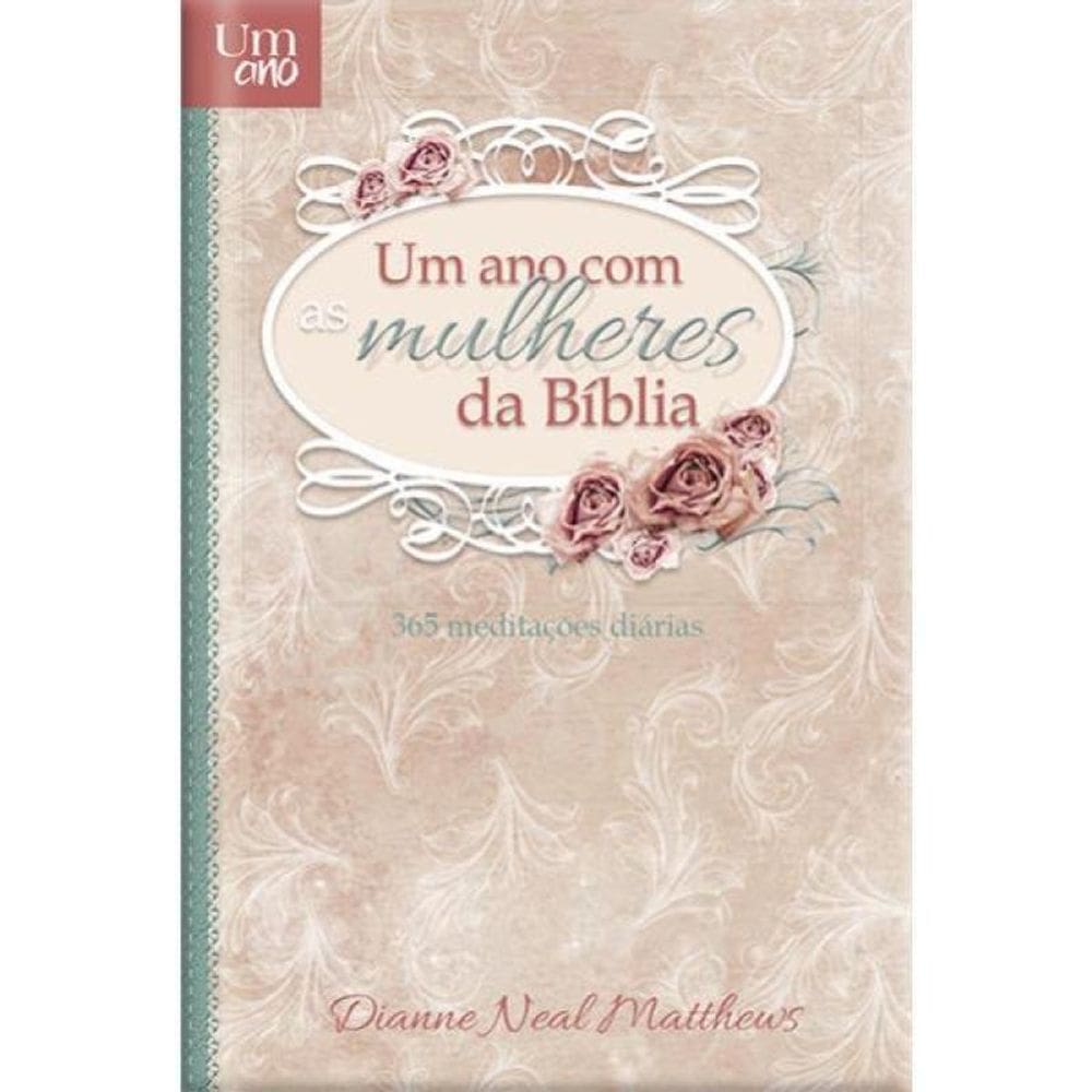 Um Ano Com As Mulheres Da Bíblia - Luxo