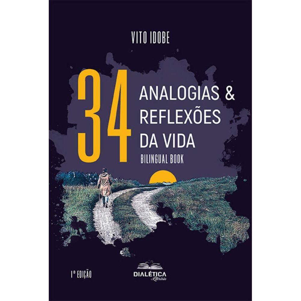 34 Analogias e Reflexões da Vida