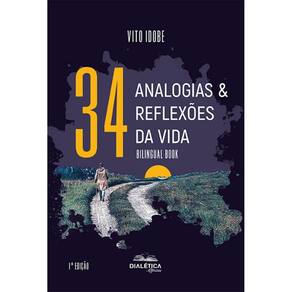 34 Analogias e Reflexões da Vida