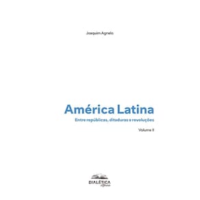 América Latina: Entre repúblicas, ditaduras e revoluções