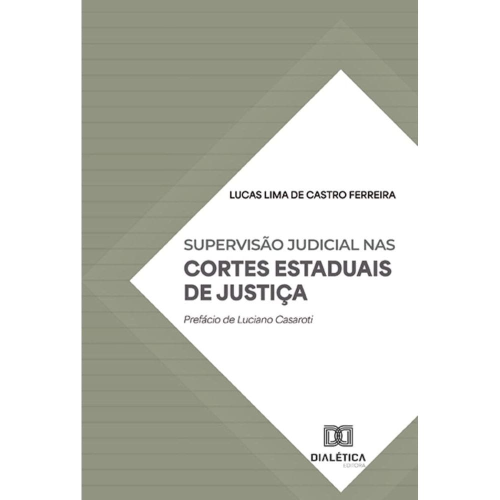 Supervisão Judicial nas Cortes Estaduais de Justiça