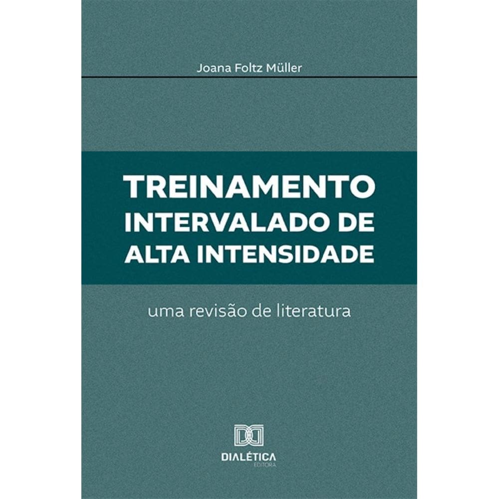 Treinamento intervalado de alta intensidade: Uma revisão de literatura