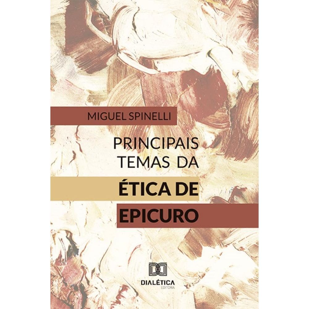 Principais Temas da Ética de Epicuro