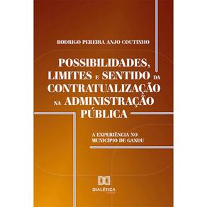 Possibilidades, limites e sentido da contratualização na Administração Pública: A experiência no Município de Gandu
