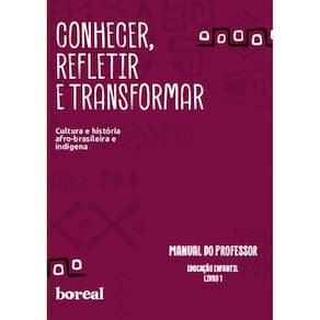 Conhecer, refletir e transformar: educação infantil - livro 1 (manual do professor)