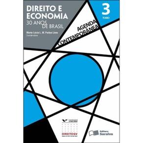 Agenda Contemporânea - Direito e Economia - 30 Anos de Brasil - Tomo 3 - 01Ed/12