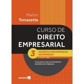 Curso De Direito Empresarial-Falência E Recuperação De Empresas - Vol.3 - 13ª Edição 2025