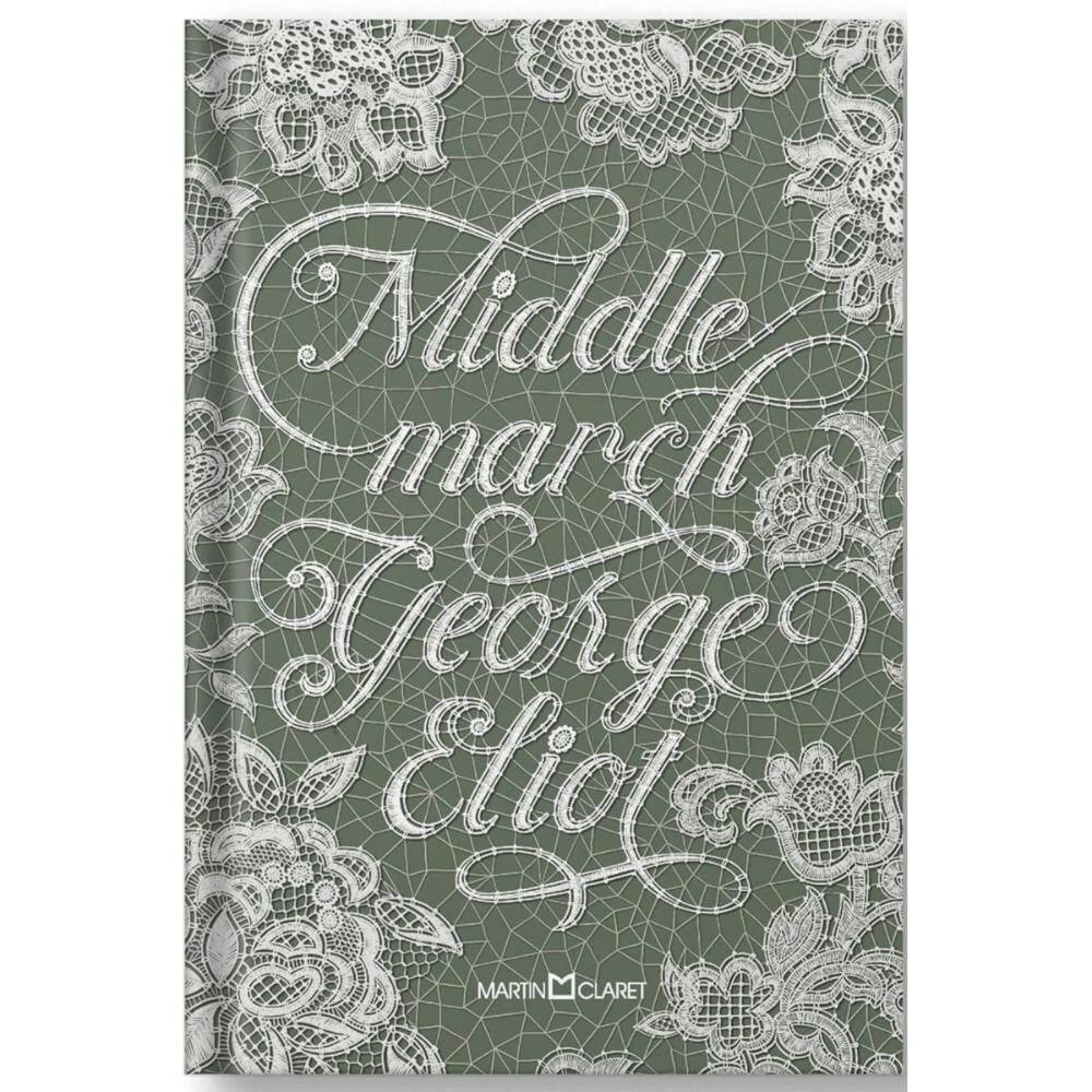 Middlemarch ( George Eliot )