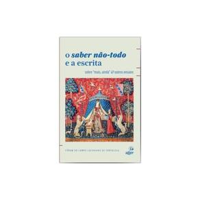 O Saber Não-Todo E A Escrita