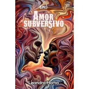 Amor Subversivo