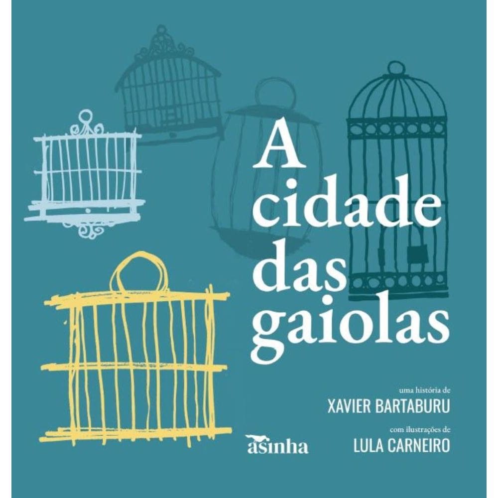 A cidade das gaiolas