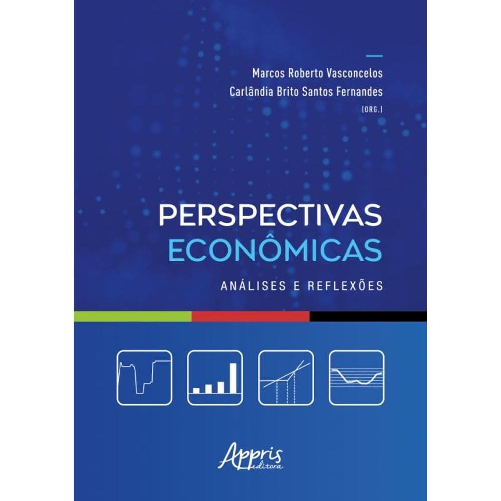 Perspectivas Econômicas - Análises E Reflexões