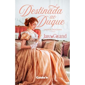 Destinada ao Duque