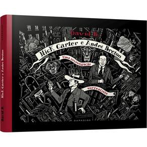 Nick Carter e André Breton: Uma Investigação Surrealista