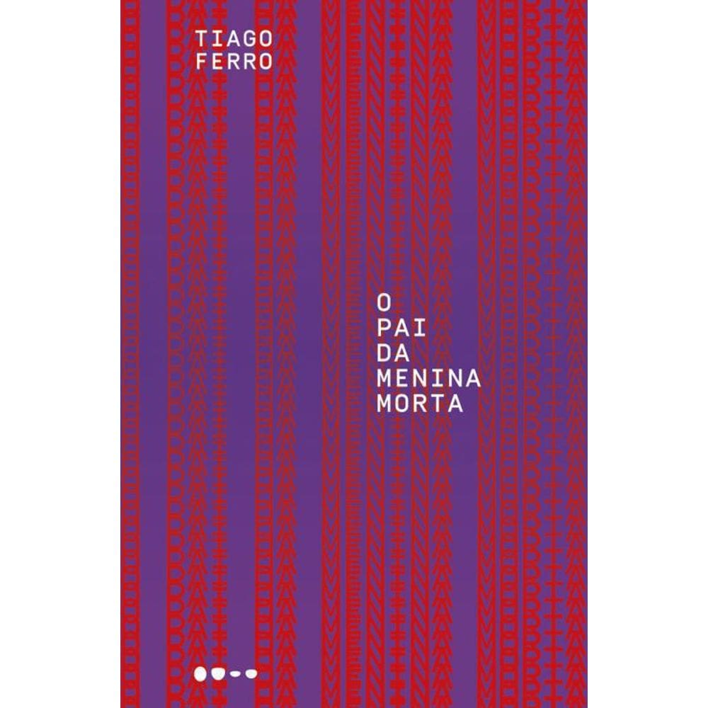Livro Pai Da Menina Morta, O