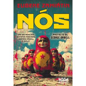 Nós – Prefácio George Orwell
