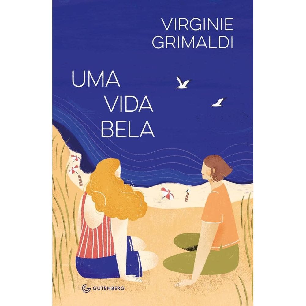 Uma vida bela (da mesma autora de O que resta de nós)(1003)