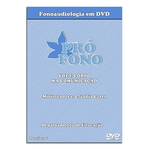 Fonoaudiologia em DVD – Voz e Corpo na Comunicação