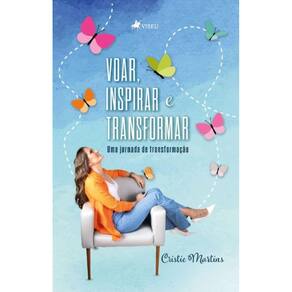 Voar, Inspirar e Transformar