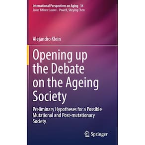 Opening up the Debate on the Aging Society