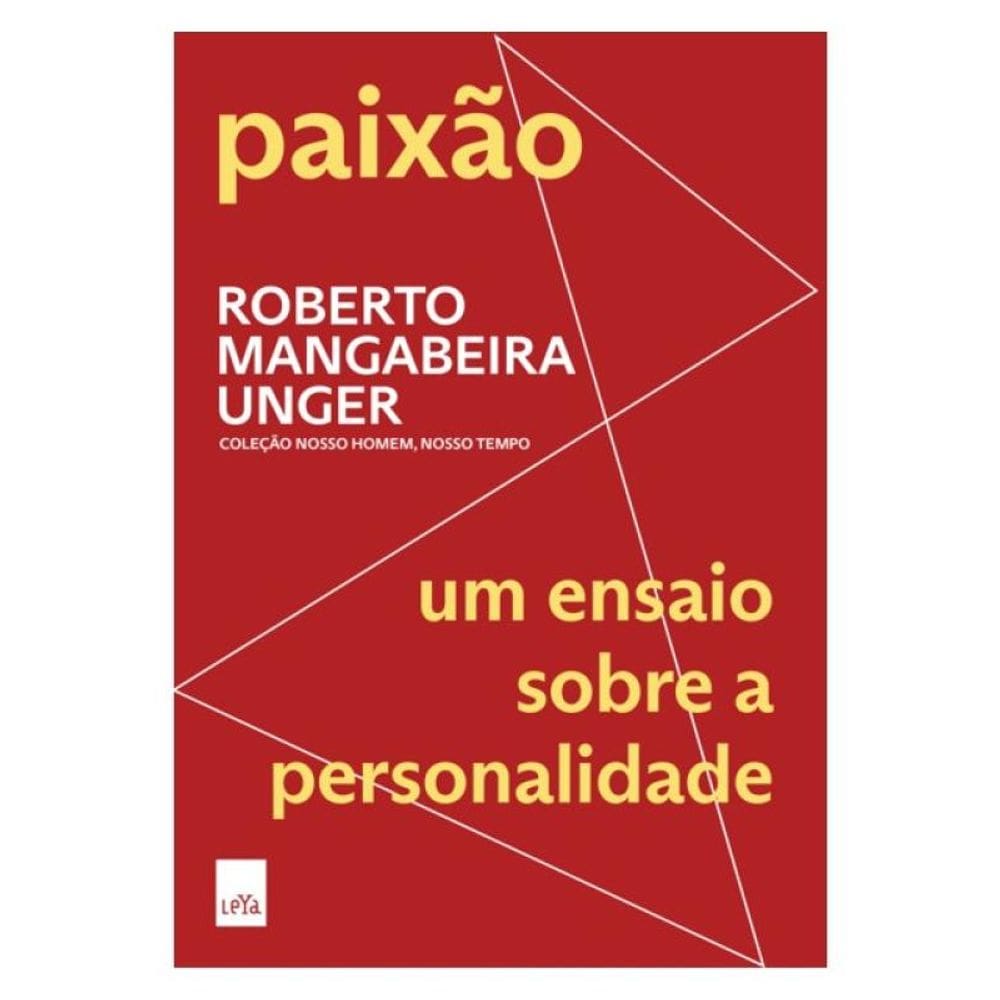 Paixão: Um Ensaio Sobre A Personalidade