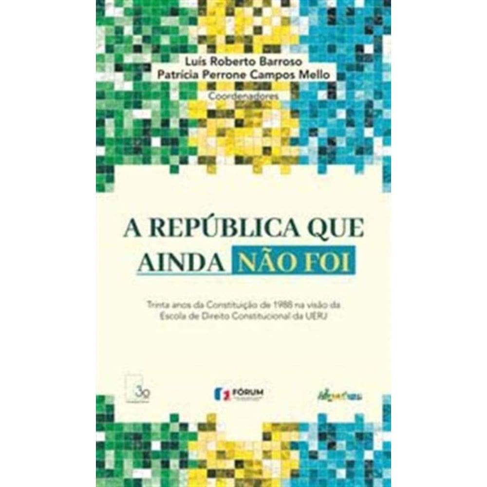 Republica Que Ainda Nao Foi, A