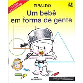 Bebe Em Forma De Gente, Um - Col. Bebe Maluquinho