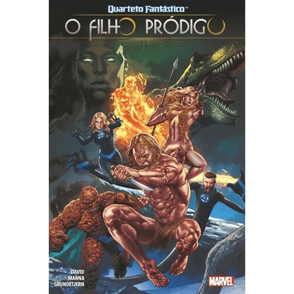 Quarteto Fantastico: O Filho Prodigo