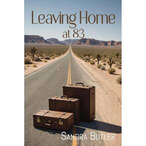 Livro Leaving Home at 83 da Rattling Good Yarns Press