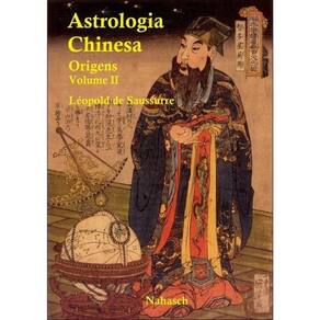 Astrologia Chinesa - Vol. 2