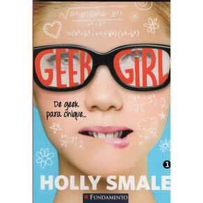 Livro Geek Girl de Geek para Chique...