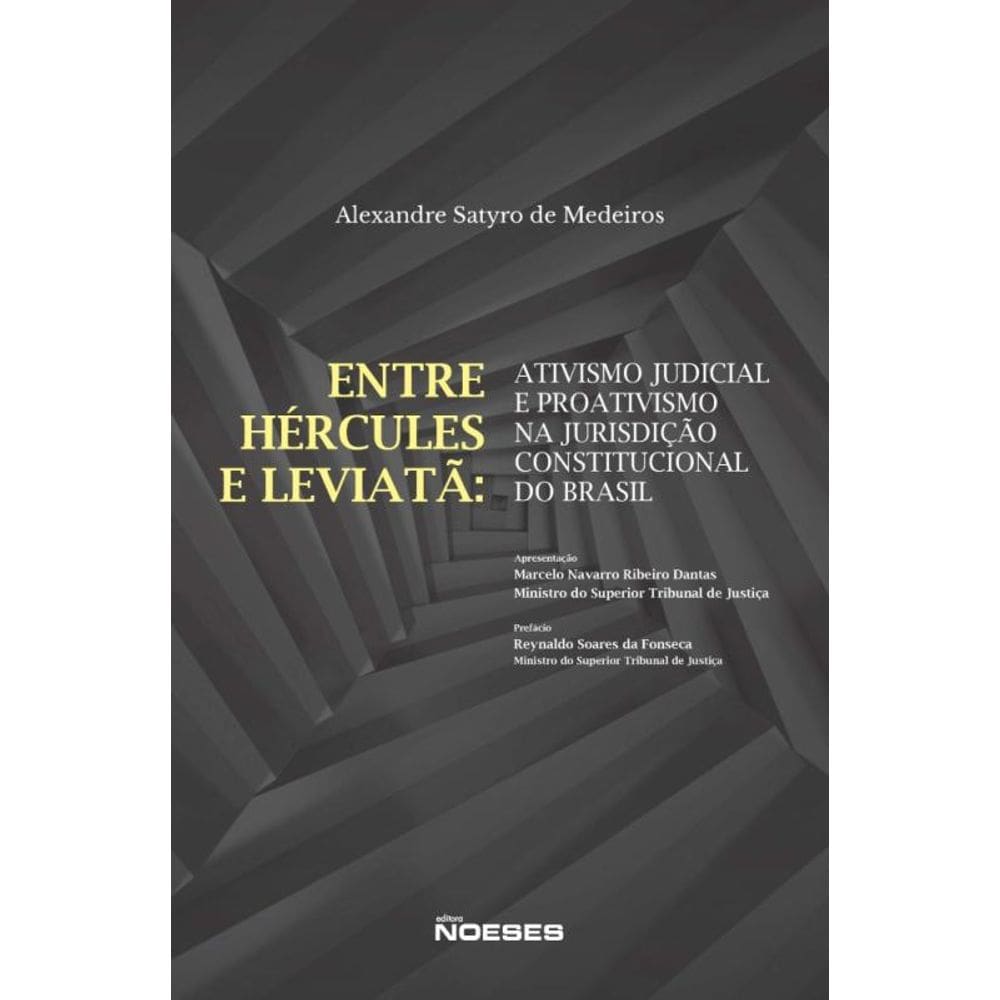 Entre Hércules E Leviatã: Ativismo Judicial E Proativismo Na Jurisdição Constitucional Do Brasil