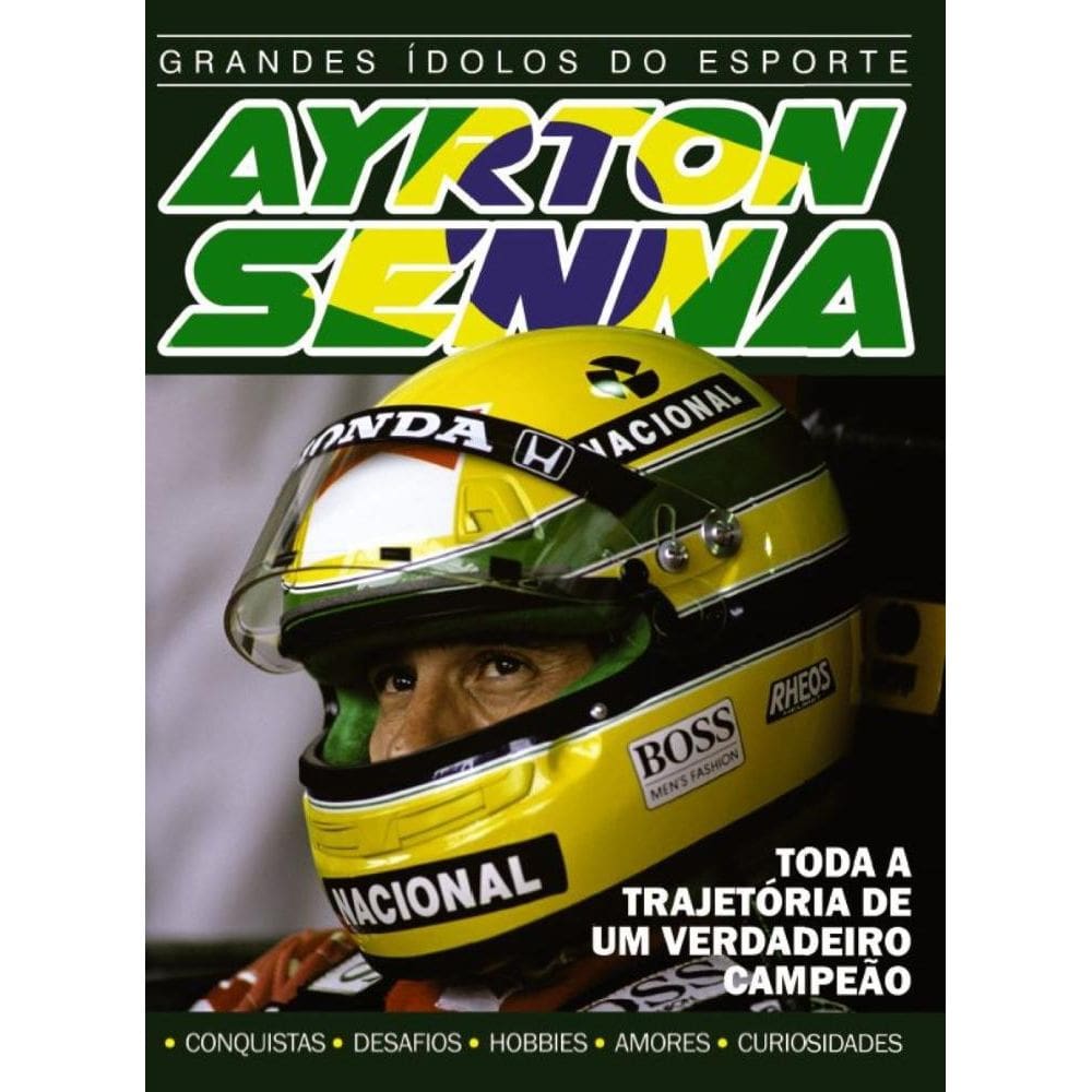 Ayrton Senna - Grandes Ídolos do Esporte
